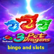 bingo and slots