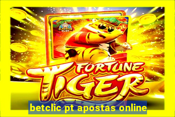 betclic pt apostas online