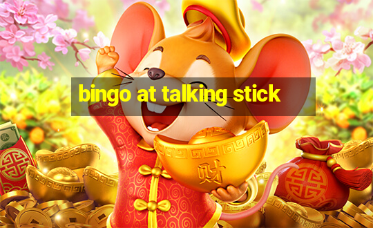 bingo at talking stick