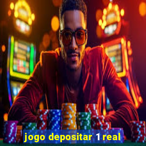 jogo depositar 1 real