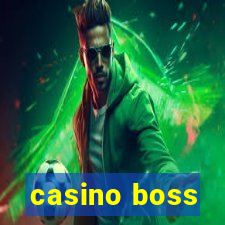 casino boss