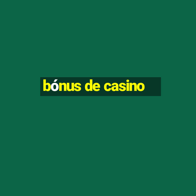 bónus de casino