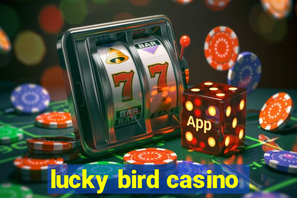 lucky bird casino