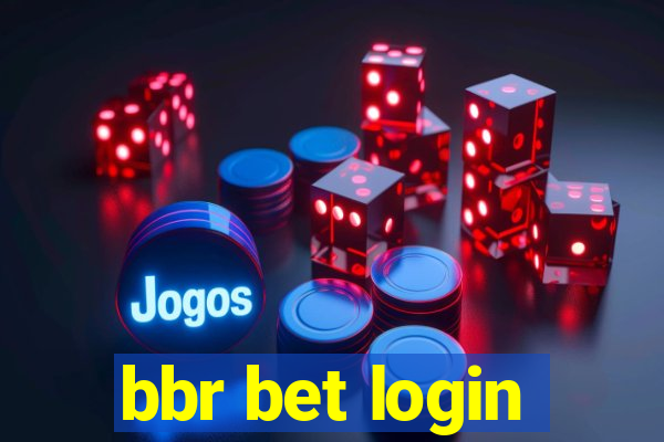 bbr bet login