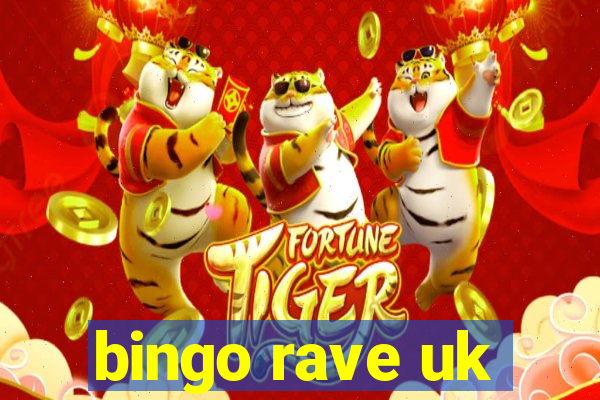 bingo rave uk