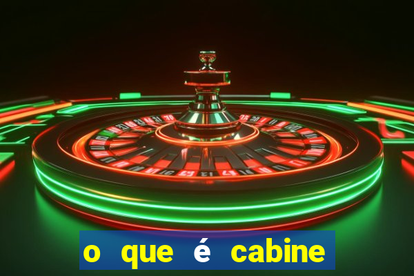 o que é cabine bingo varanda