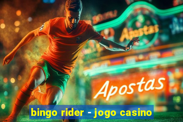 bingo rider - jogo casino