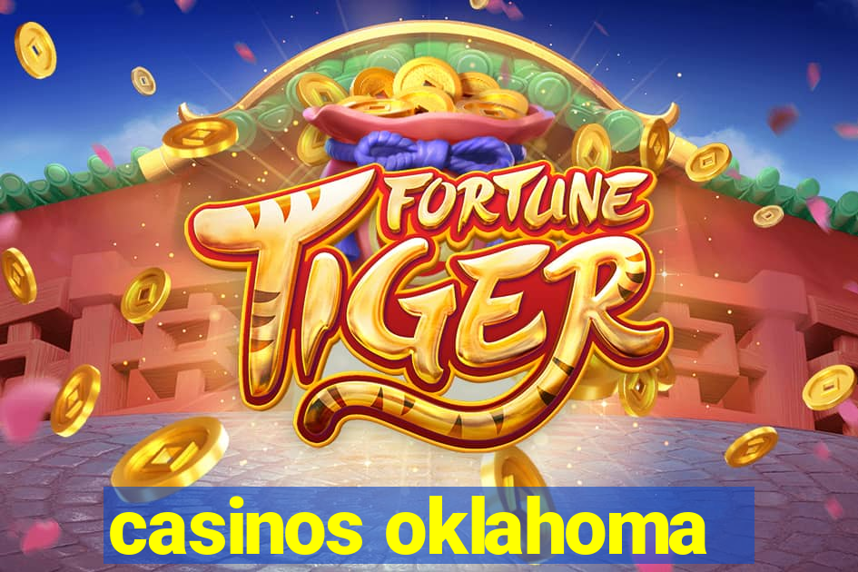 casinos oklahoma