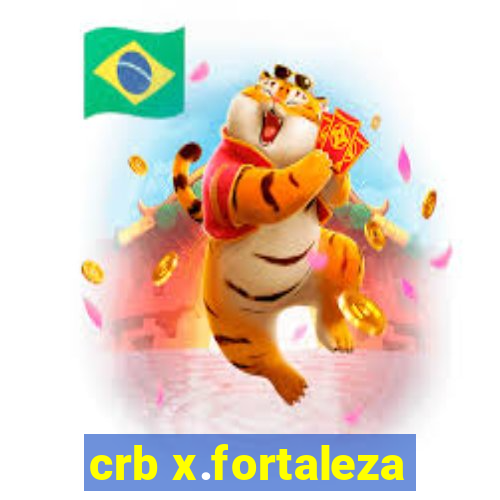 crb x.fortaleza