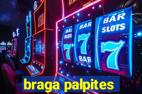 braga palpites