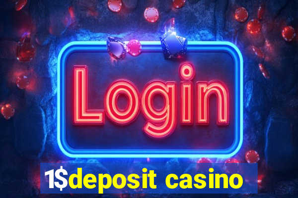 1$deposit casino