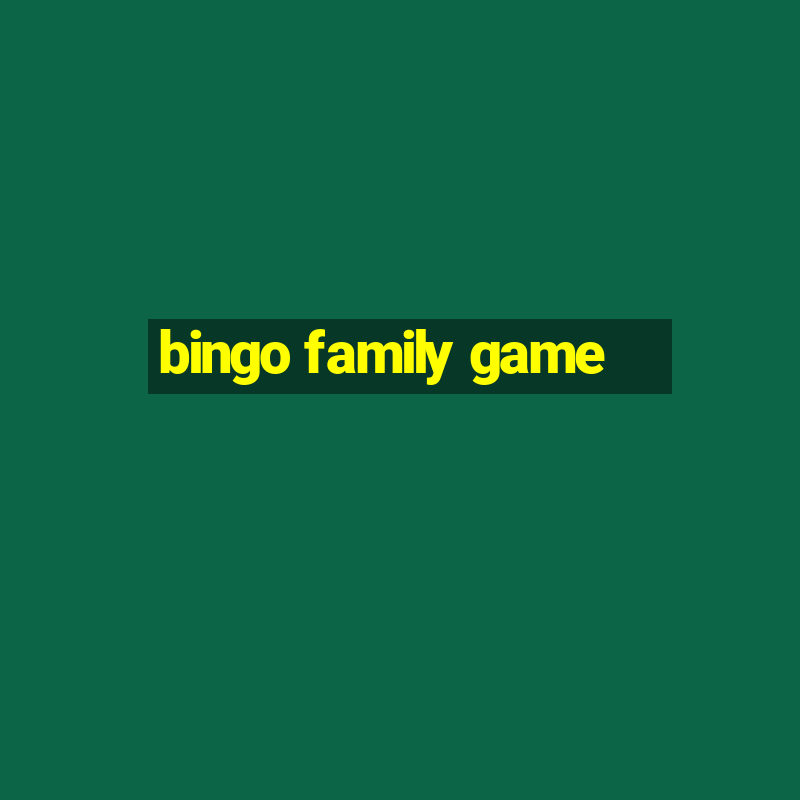 bingo family game