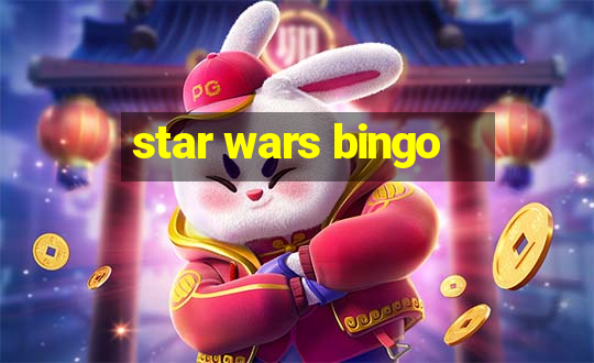 star wars bingo