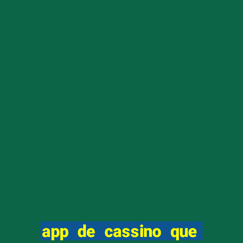 app de cassino que paga no cadastro