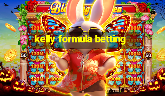 kelly formula betting