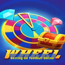 betting on football online