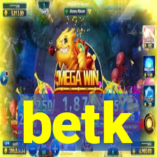 betk