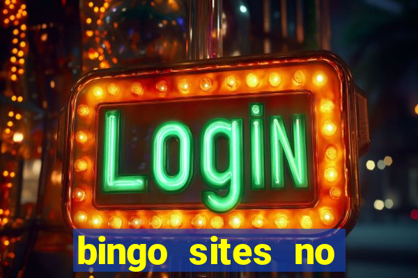 bingo sites no deposit not on gamstop