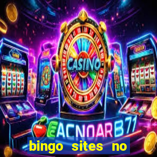 bingo sites no deposit not on gamstop