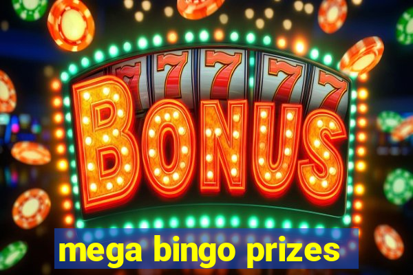 mega bingo prizes