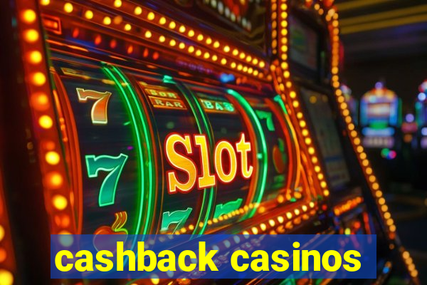 cashback casinos