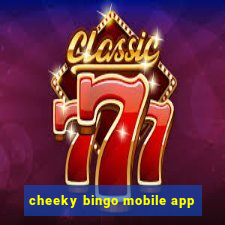 cheeky bingo mobile app