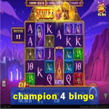 champion 4 bingo