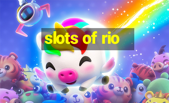 slots of rio