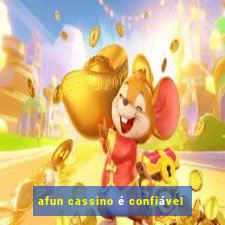 afun cassino é confiável