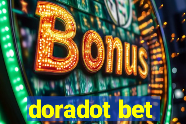 doradot bet