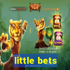 little bets