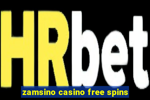 zamsino casino free spins