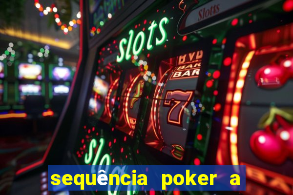 sequência poker a 2 3 4 5