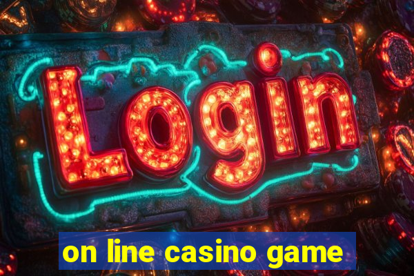 on line casino game