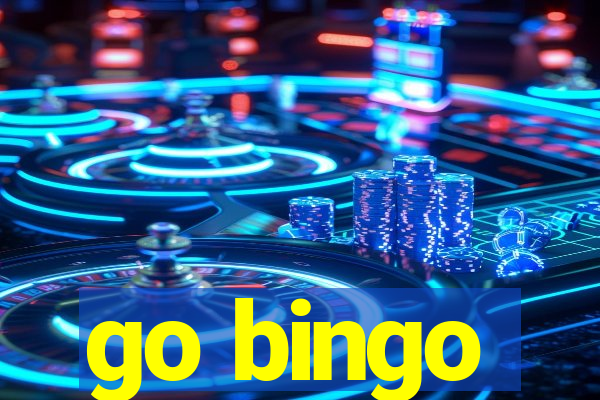 go bingo