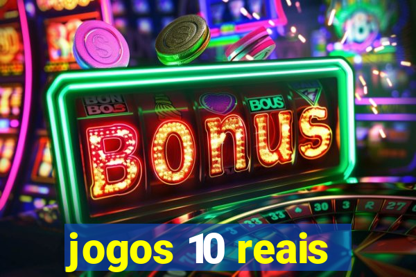 jogos 10 reais