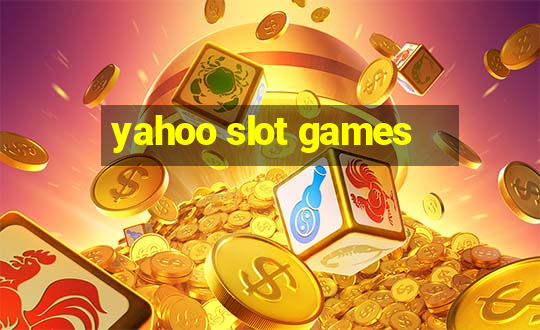 yahoo slot games