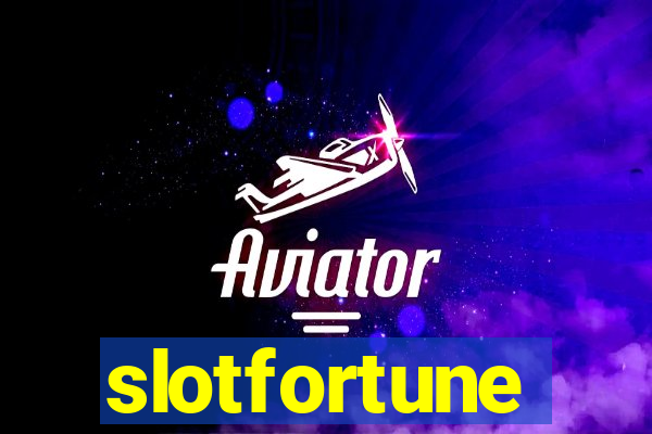 slotfortune