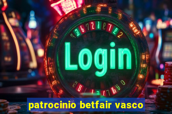 patrocinio betfair vasco