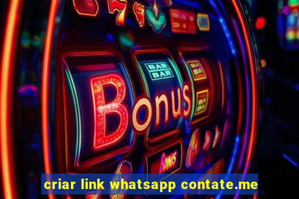 criar link whatsapp contate.me