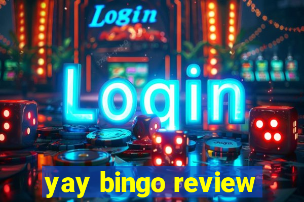 yay bingo review