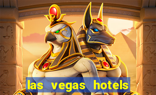 las vegas hotels and casinos