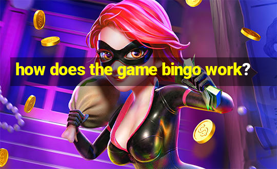 how does the game bingo work?