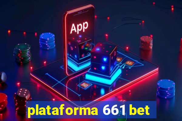 plataforma 661 bet