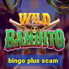 bingo plus scam