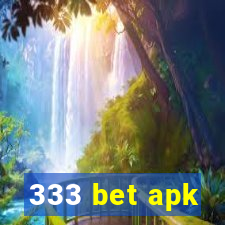 333 bet apk