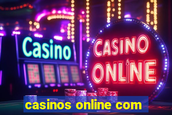 casinos online com