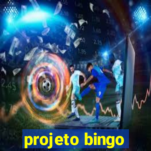 projeto bingo