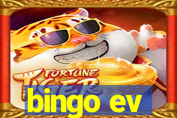 bingo ev