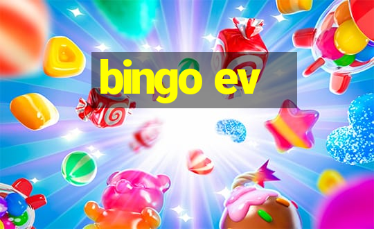 bingo ev